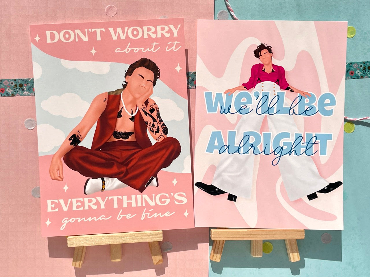 Don't Worry About It & We'll Be Alright Prints
