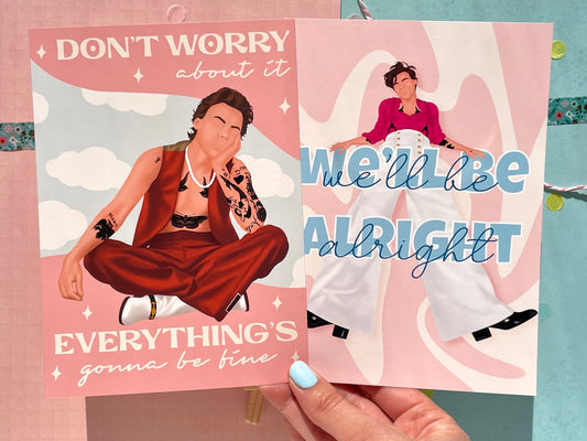 Don't Worry About It & We'll Be Alright Prints